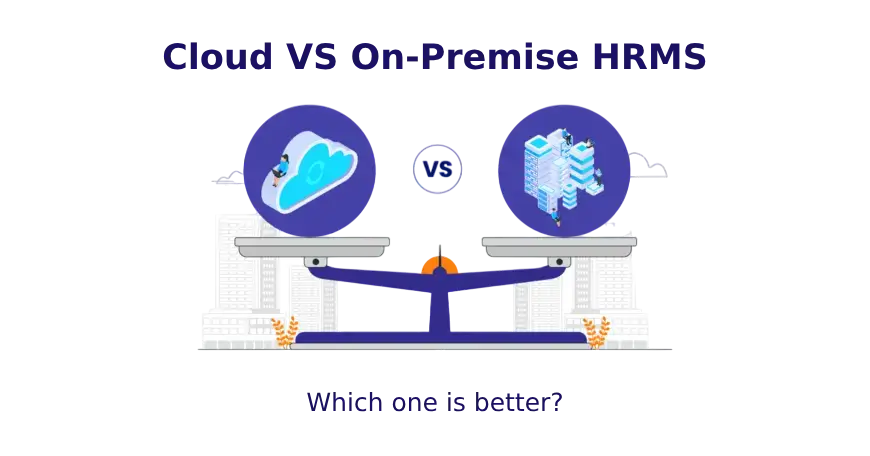 Cloud HRMS or On-Premise Systems for UAE Businesses