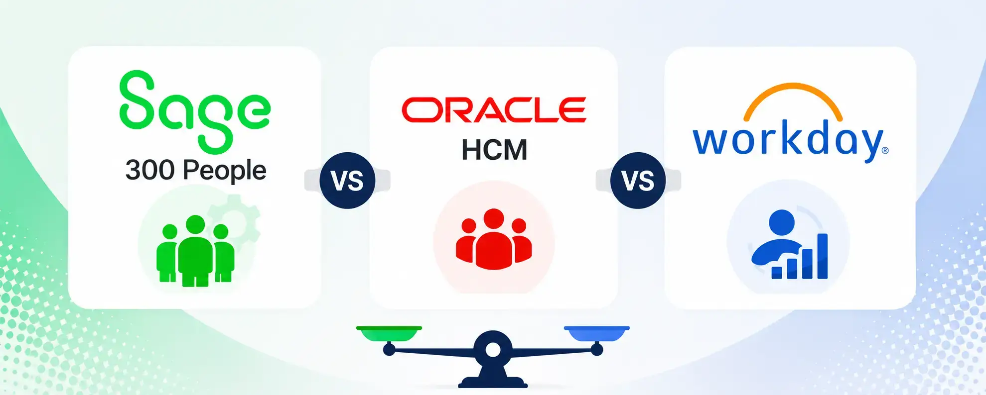 Sage 300 People vs Oracle HCM vs Workday - An Honest HR Software Comparison
