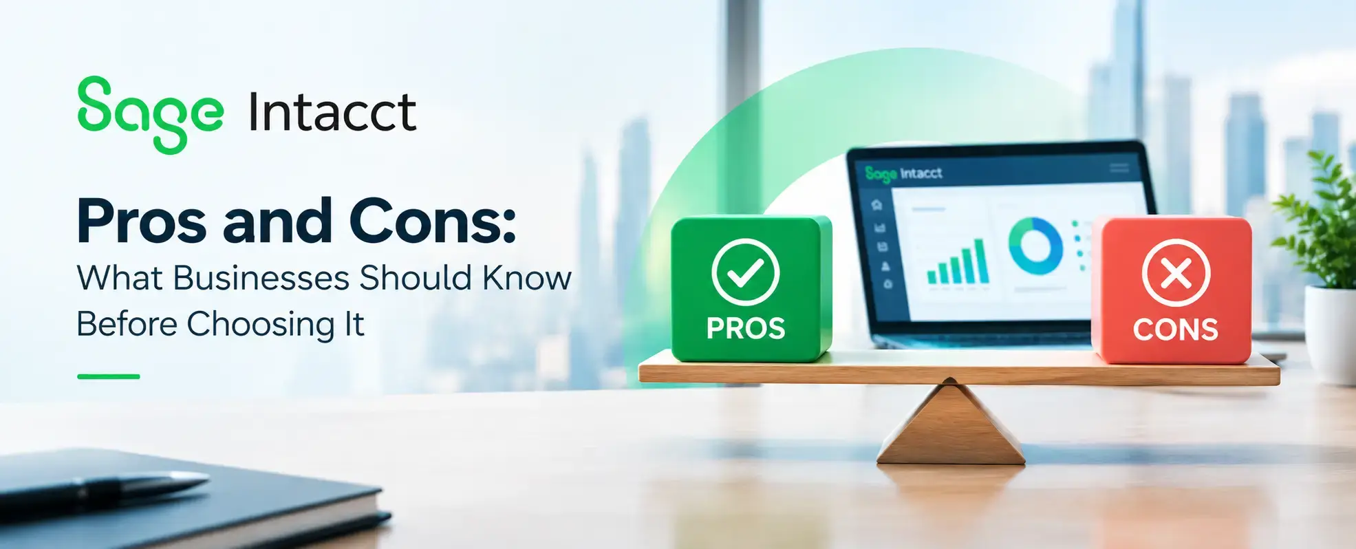 Sage Intacct Pros and Cons: What Businesses Should Know Before Choosing It